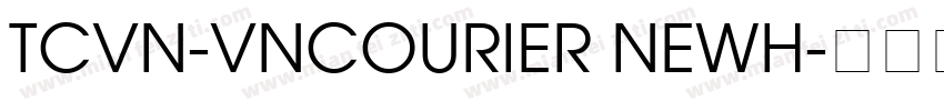 TCVN-VnCourier NewH字体转换